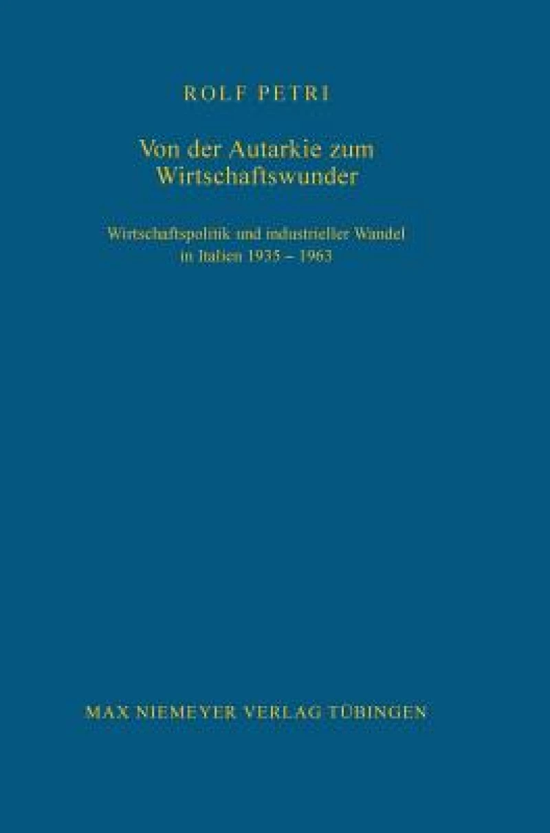 Von der Autarkie zum Wirtschaftswunder