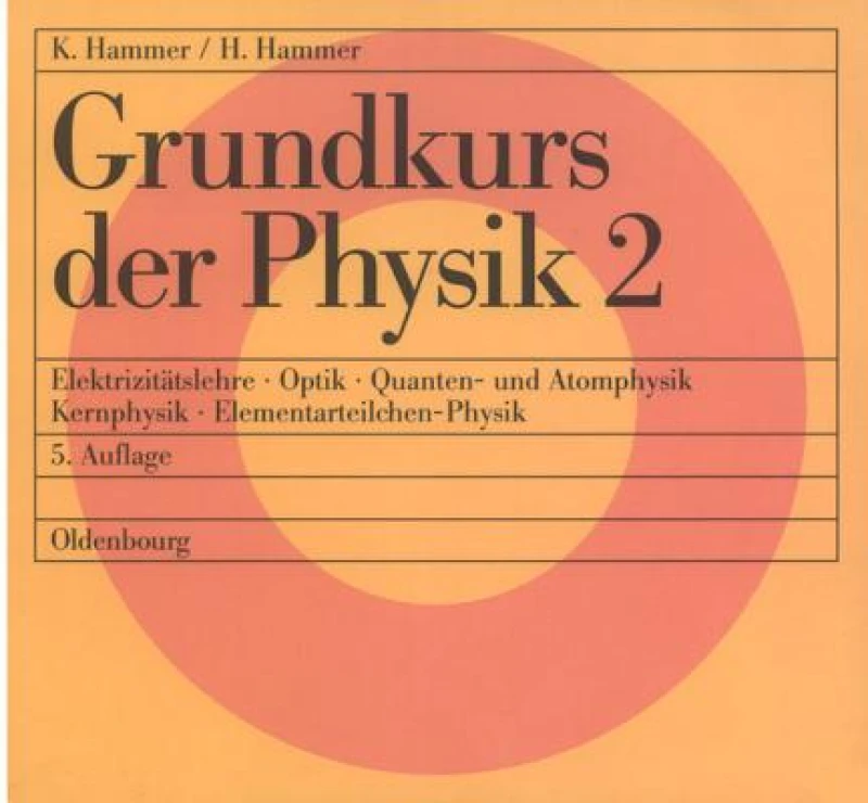 Grundkurs der Physik 2