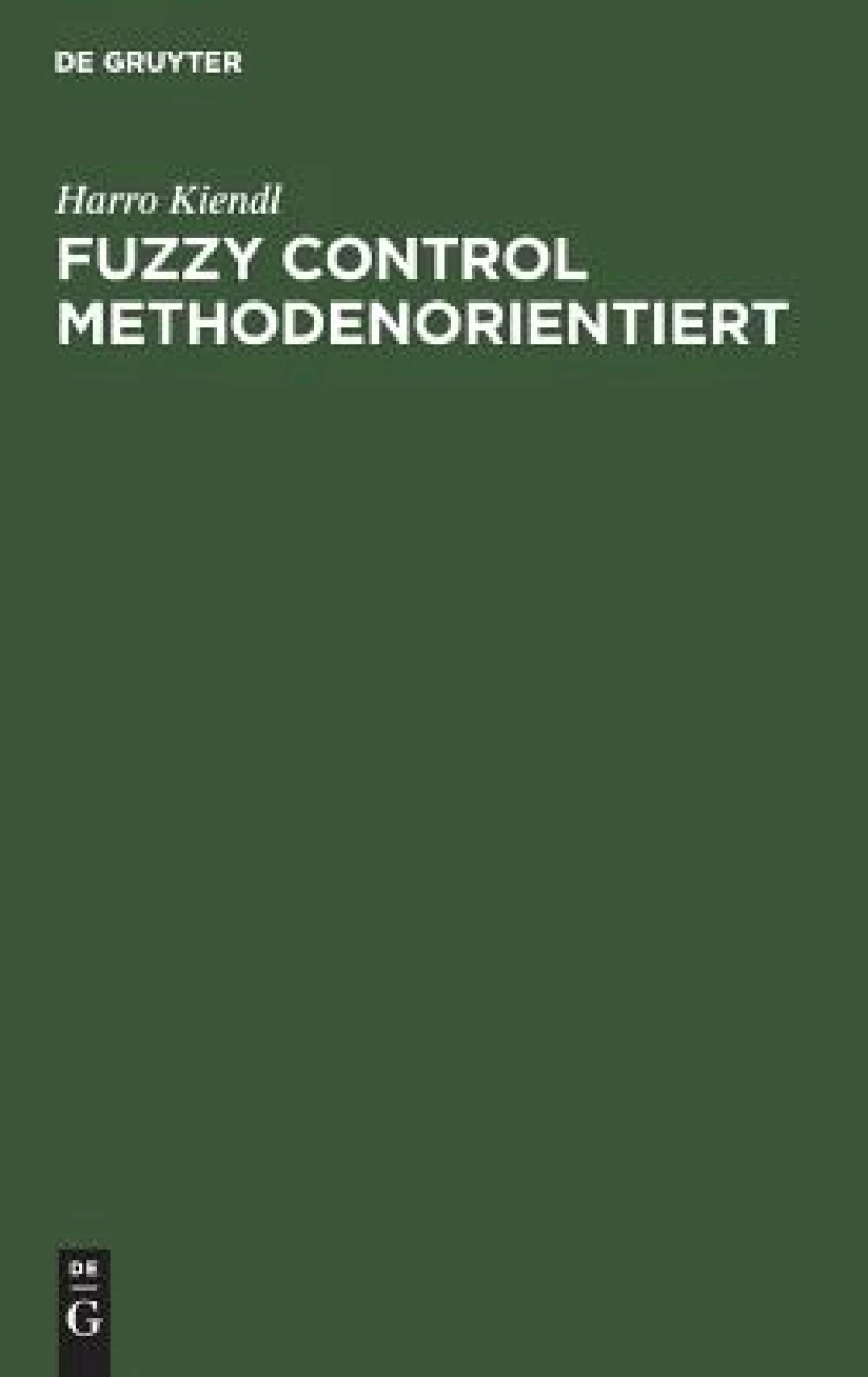 Fuzzy Control methodenorientiert