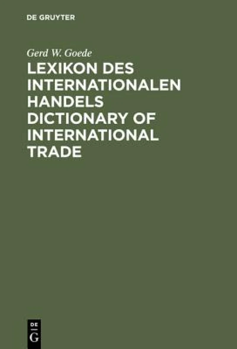 Lexikon des Internationalen Handels – Dictionary of International Trade