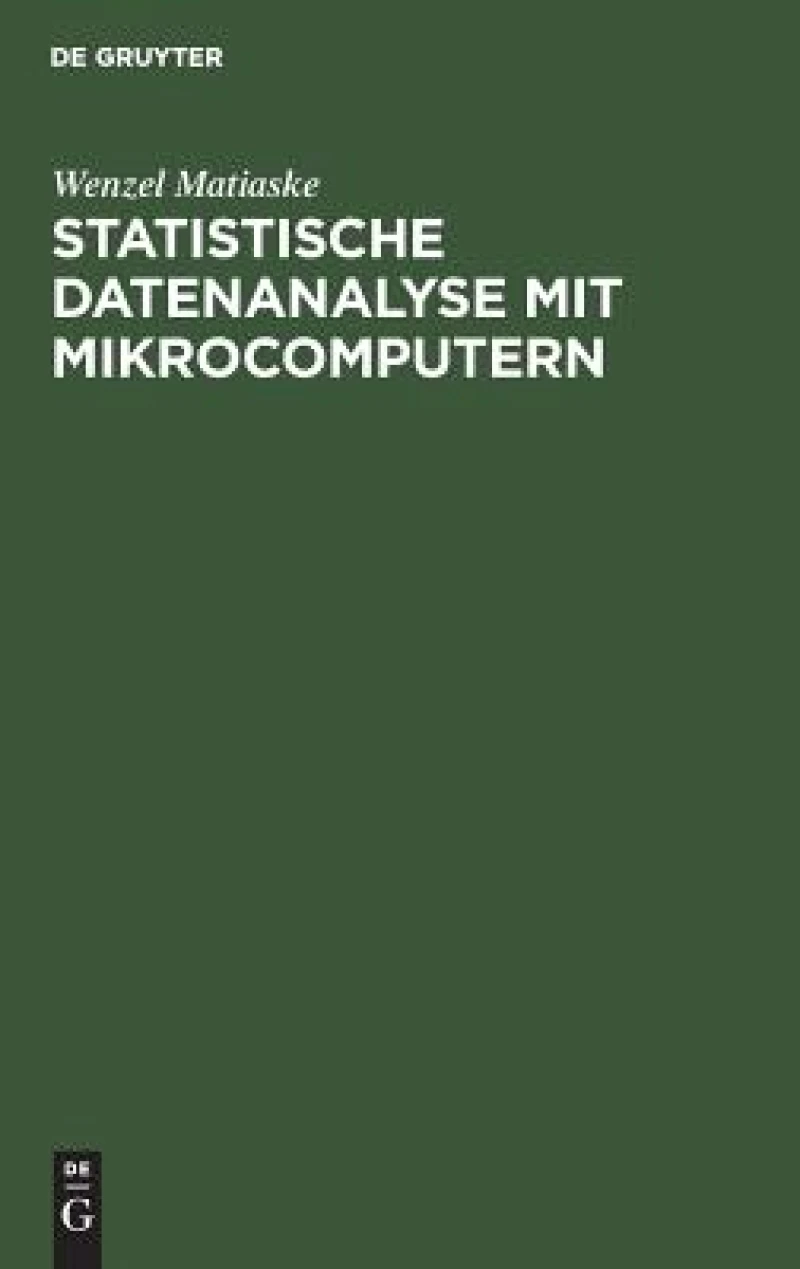 Statistische Datenanalyse mit Mikrocomputern