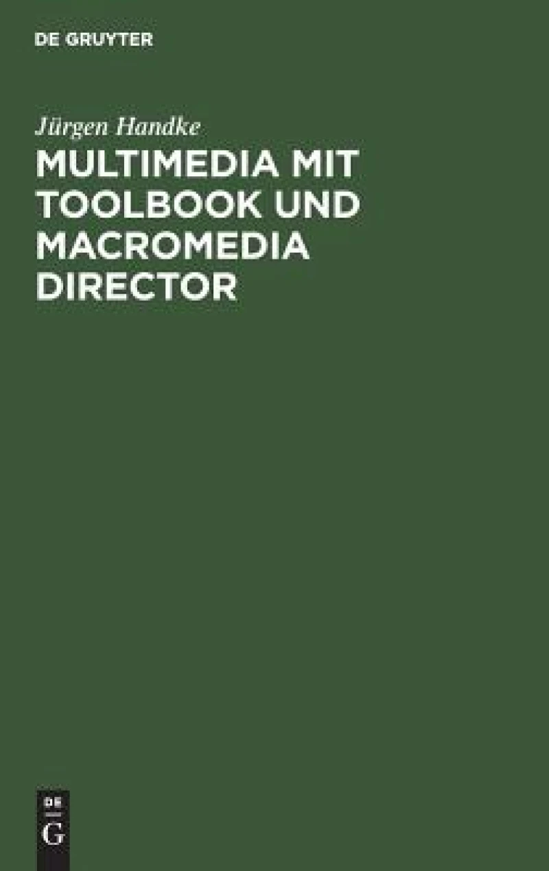 Multimedia mit ToolBook und Macromedia Director