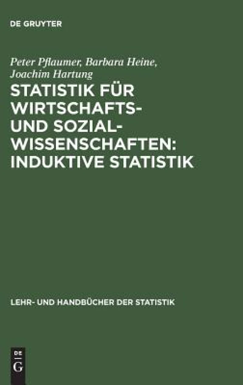 Statistik für Wirtschafts- und Sozialwissenschaften: Induktive Statistik