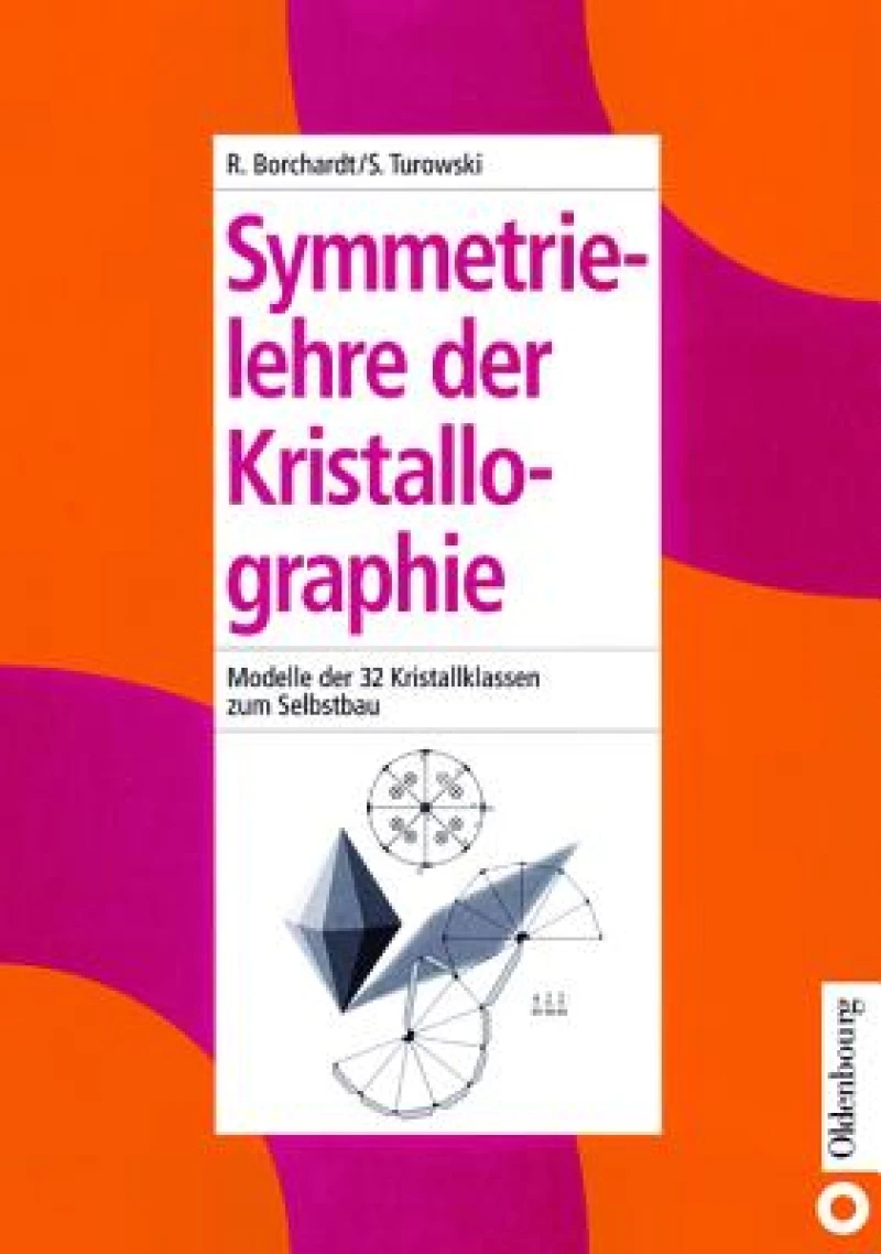 Symmetrielehre der Kristallographie