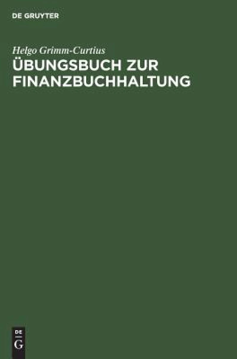Übungsbuch zur Finanzbuchhaltung