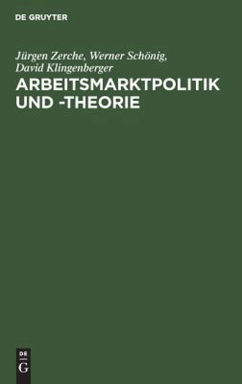 Arbeitsmarktpolitik und -theorie