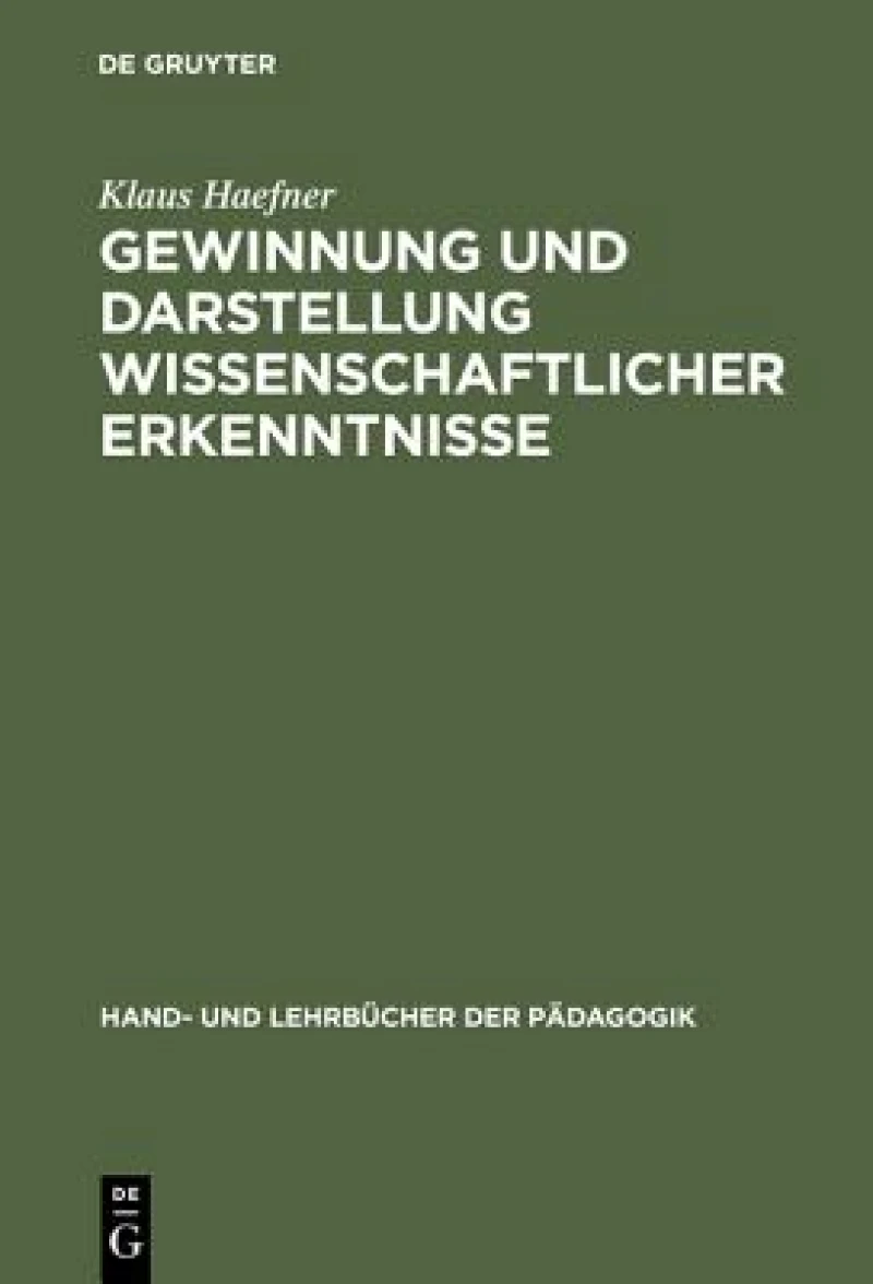 Gewinnung und Darstellung wissenschaftlicher Erkenntnisse