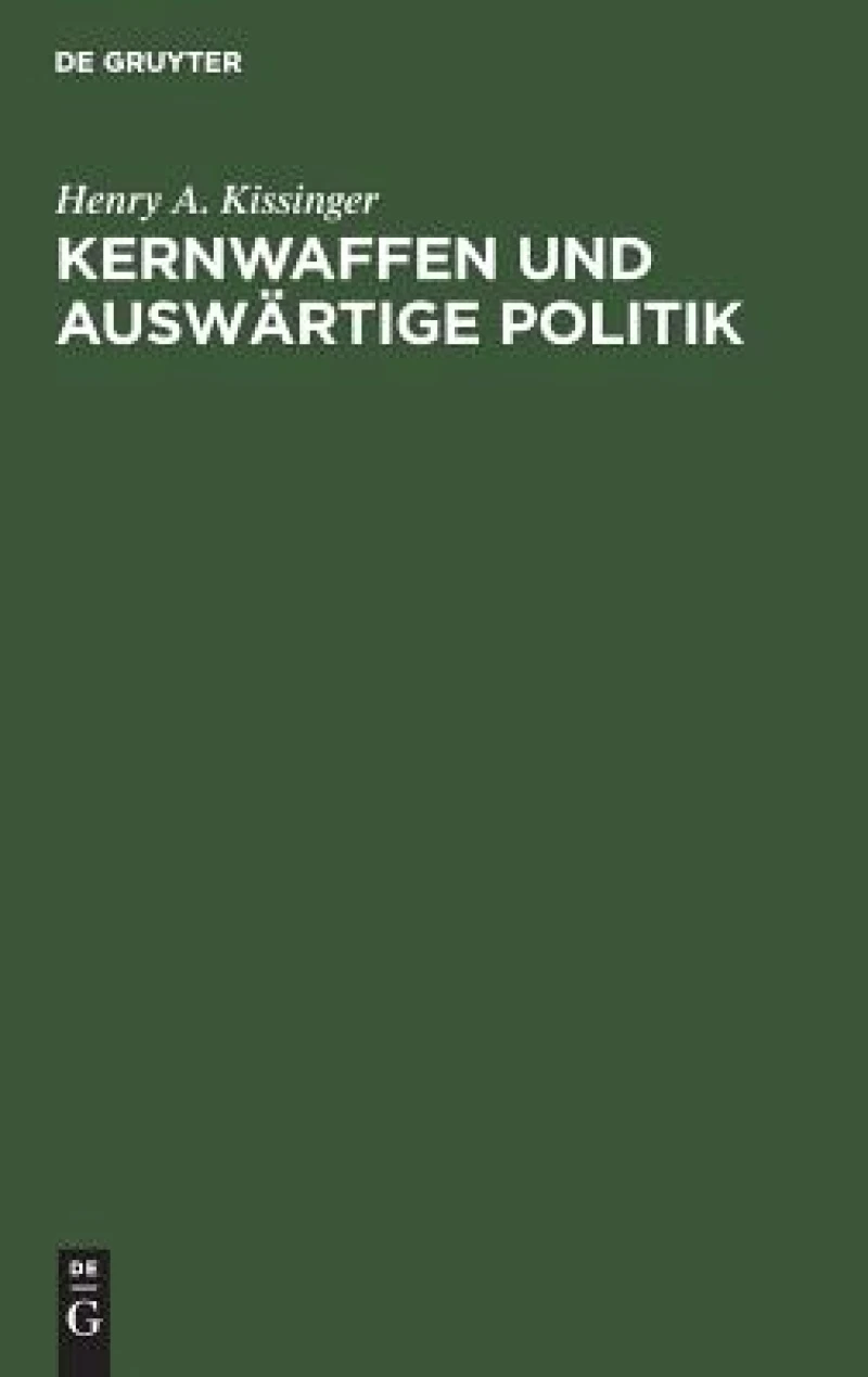 Kernwaffen und Auswärtige Politik