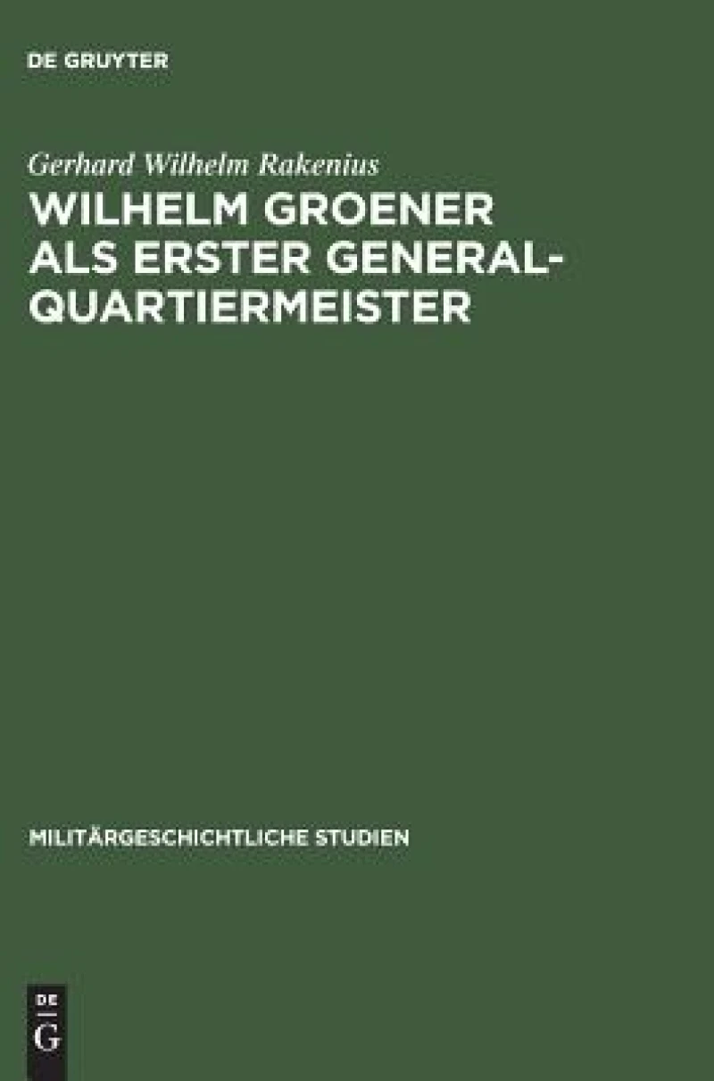 Wilhelm Groener als Erster Generalquartiermeister