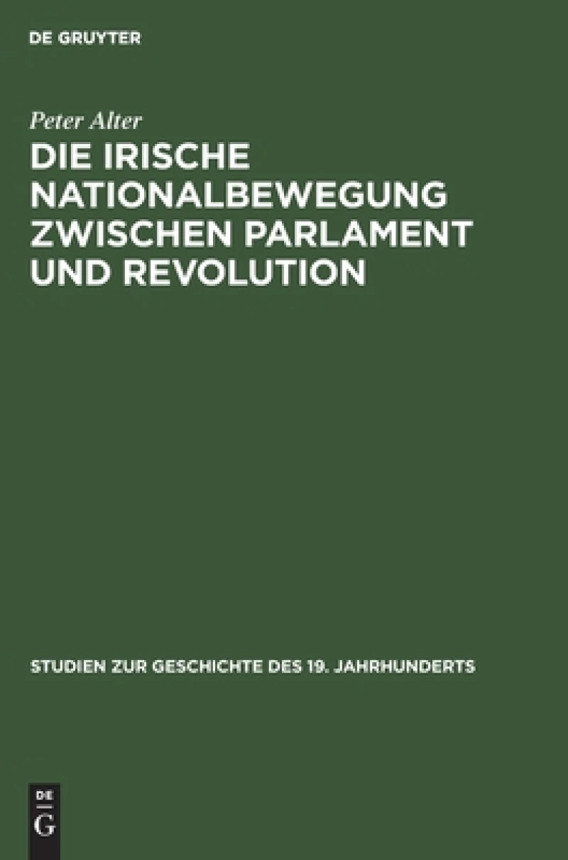 irische Nationalbewegung zwischen Parlament und Revolution