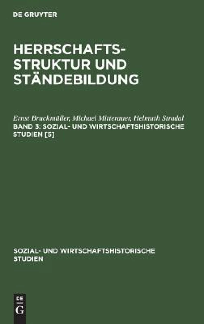 Herrschaftsstruktur und Ständebildung. Band 3