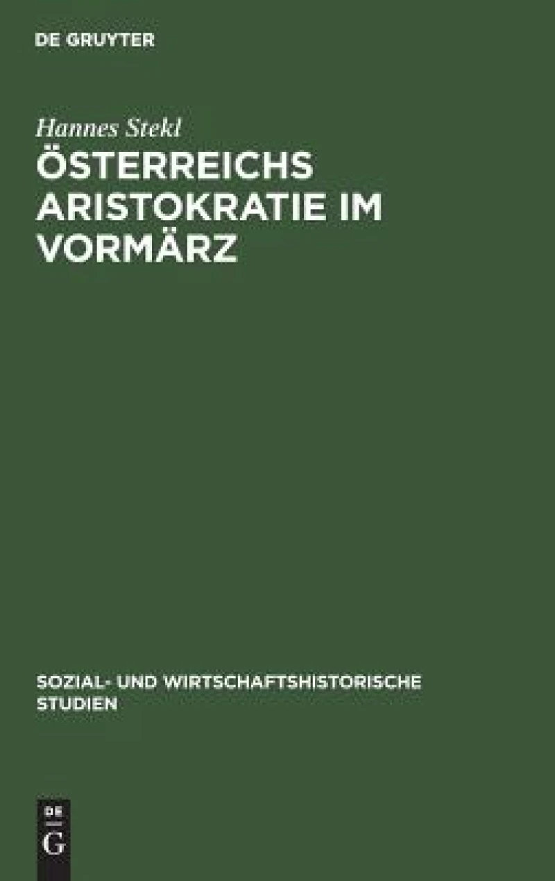 Österreichs Aristokratie im Vormärz