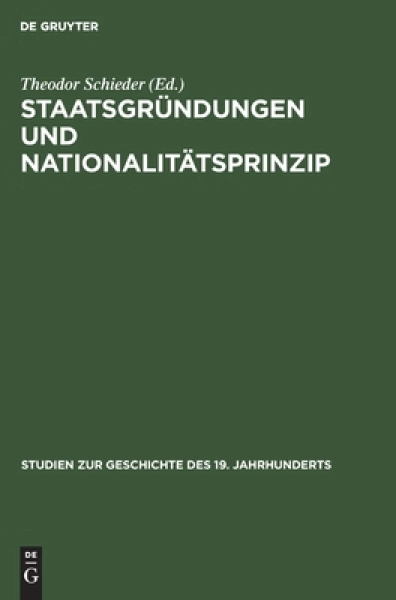 Staatsgründungen und Nationalitätsprinzip