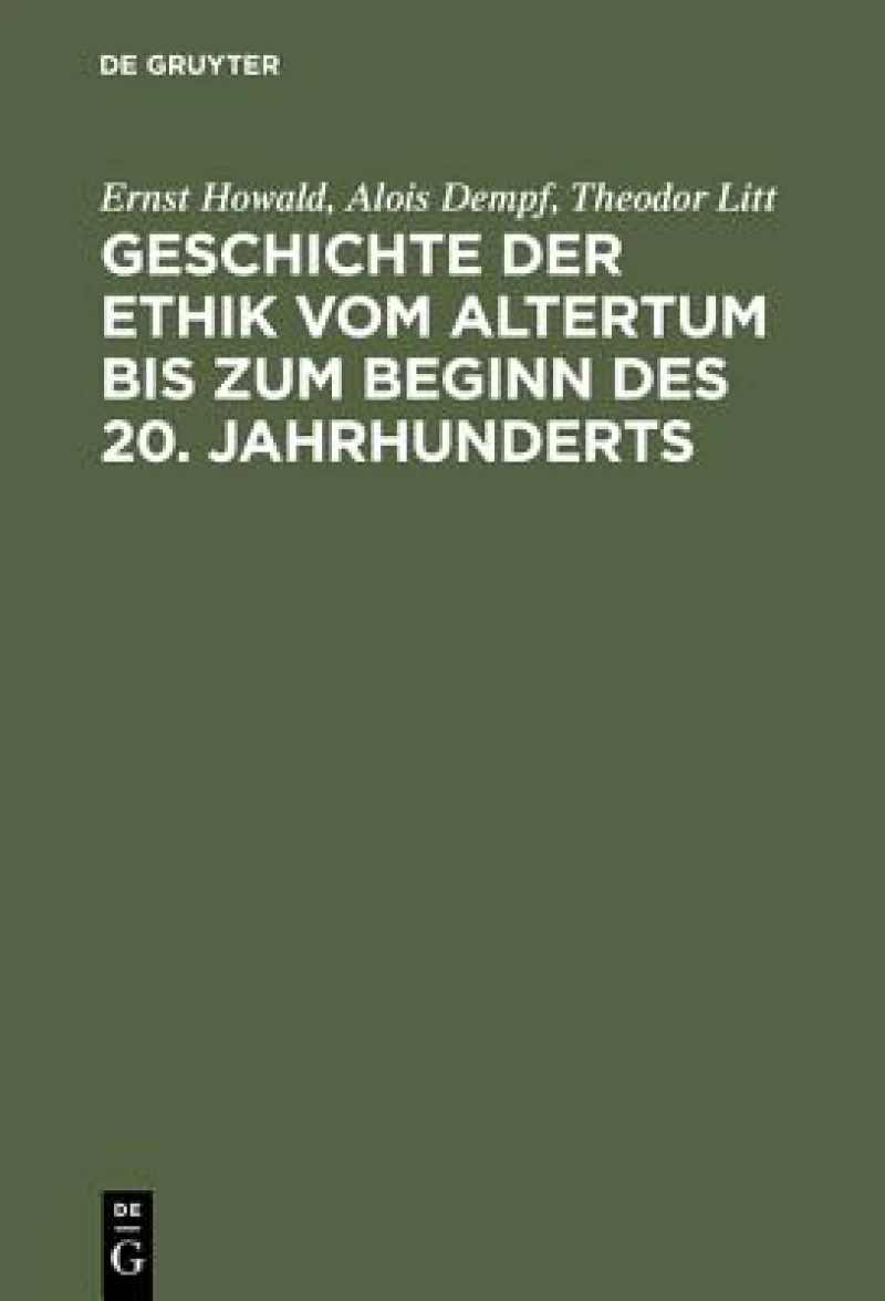 Geschichte der Ethik vom Altertum bis zum Beginn des 20. Jahrhunderts