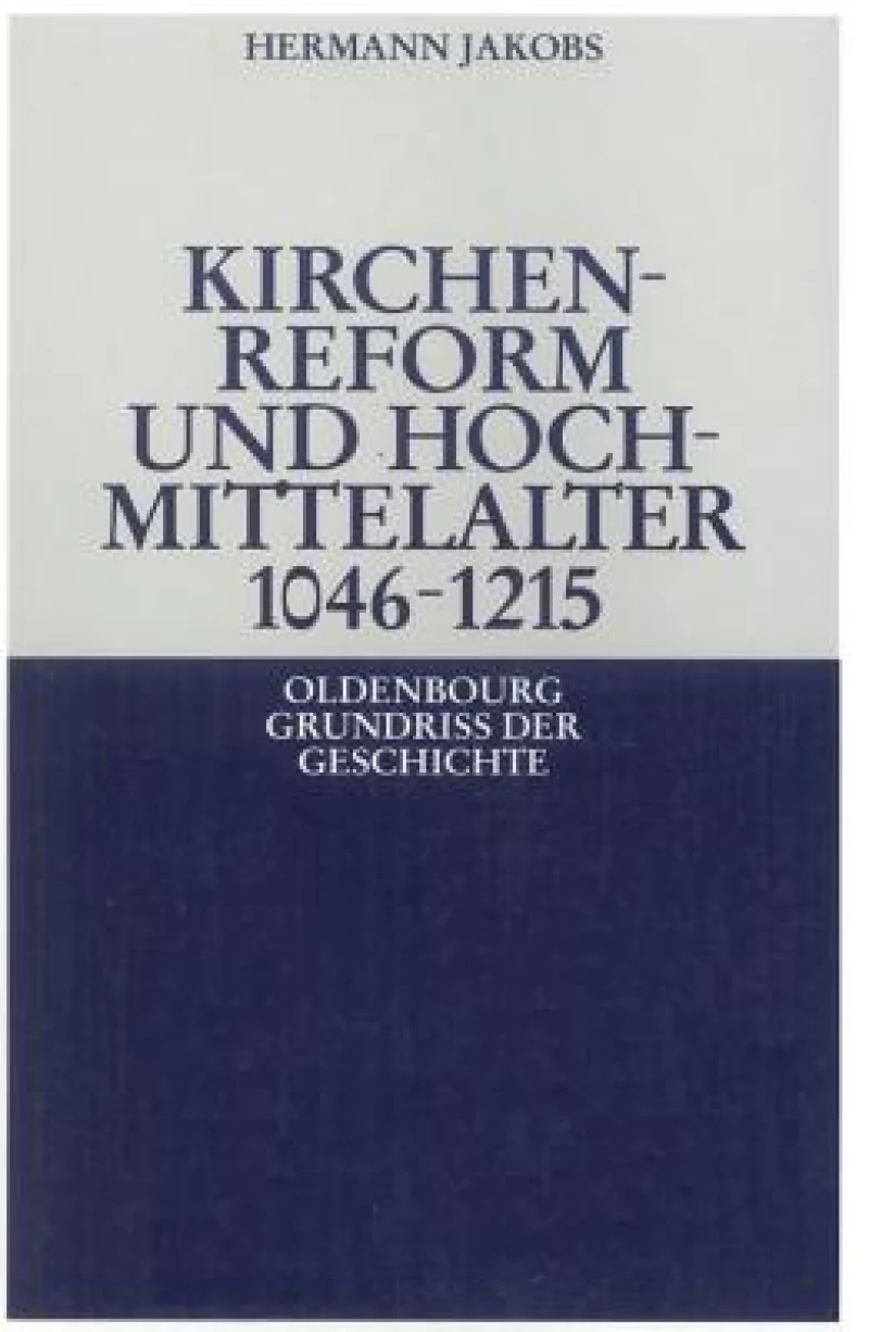 Kirchenreform und Hochmittelalter 1046–1215