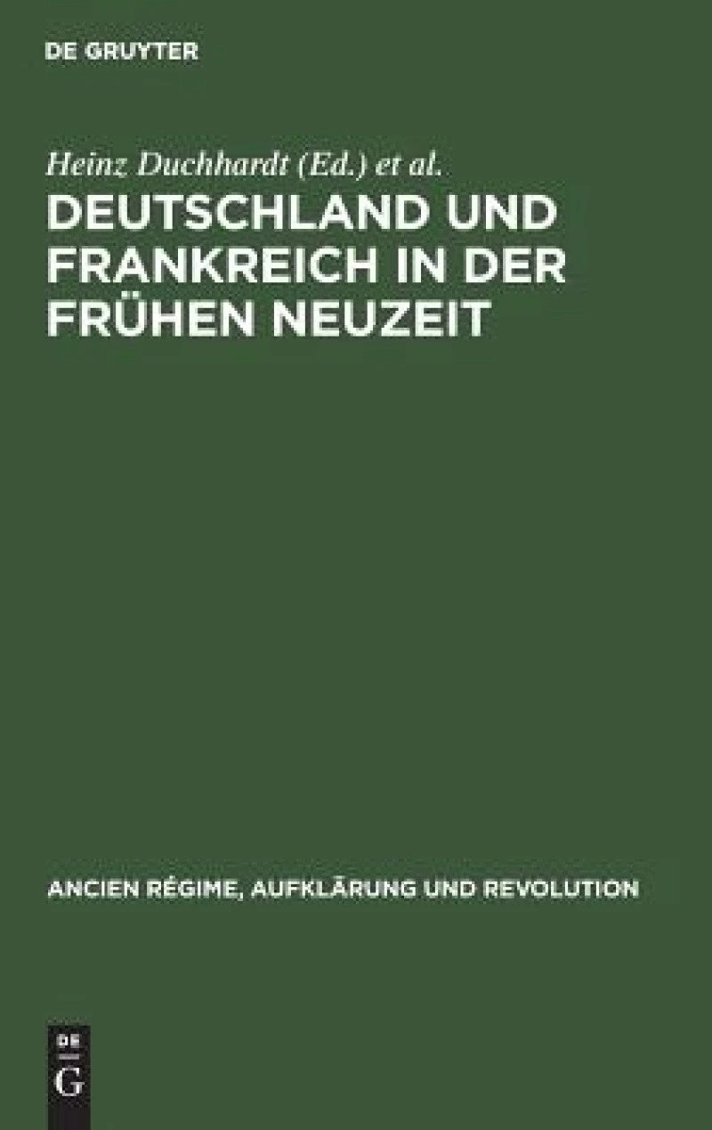 Deutschland und Frankreich in der frühen Neuzeit