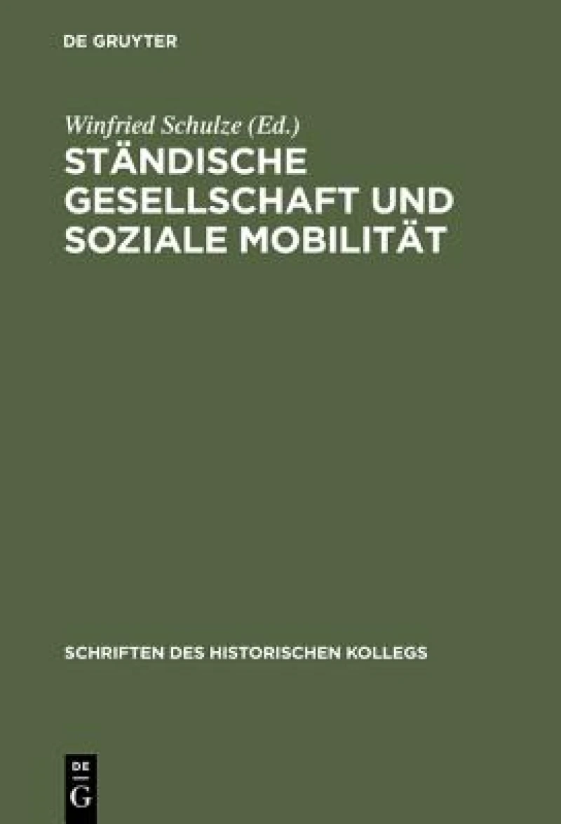 Standische Gesellschaft Und Soziale Mobilitat