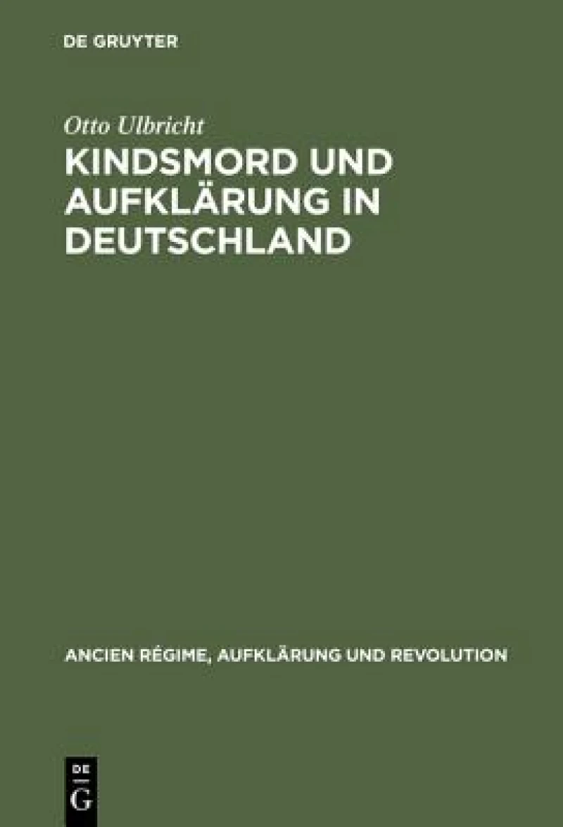 Kindsmord und Aufklärung in Deutschland