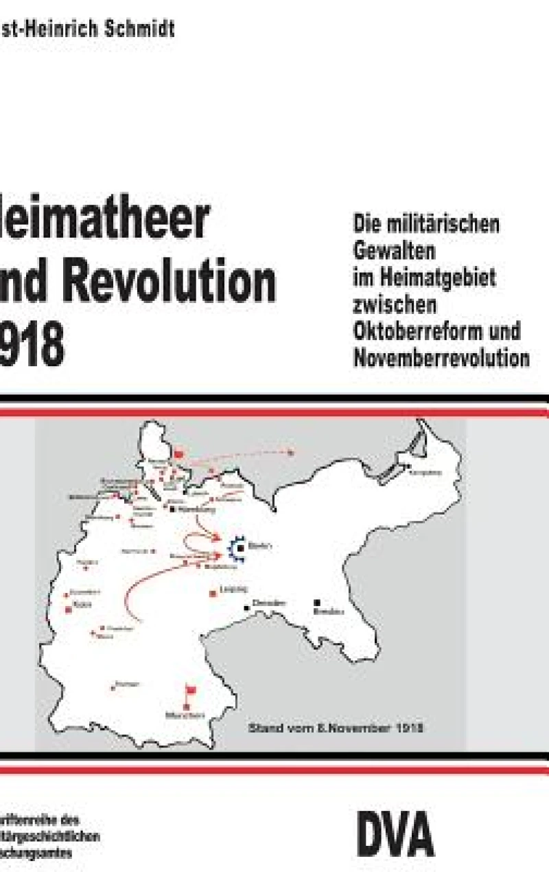 Heimatheer Und Revolution 1918