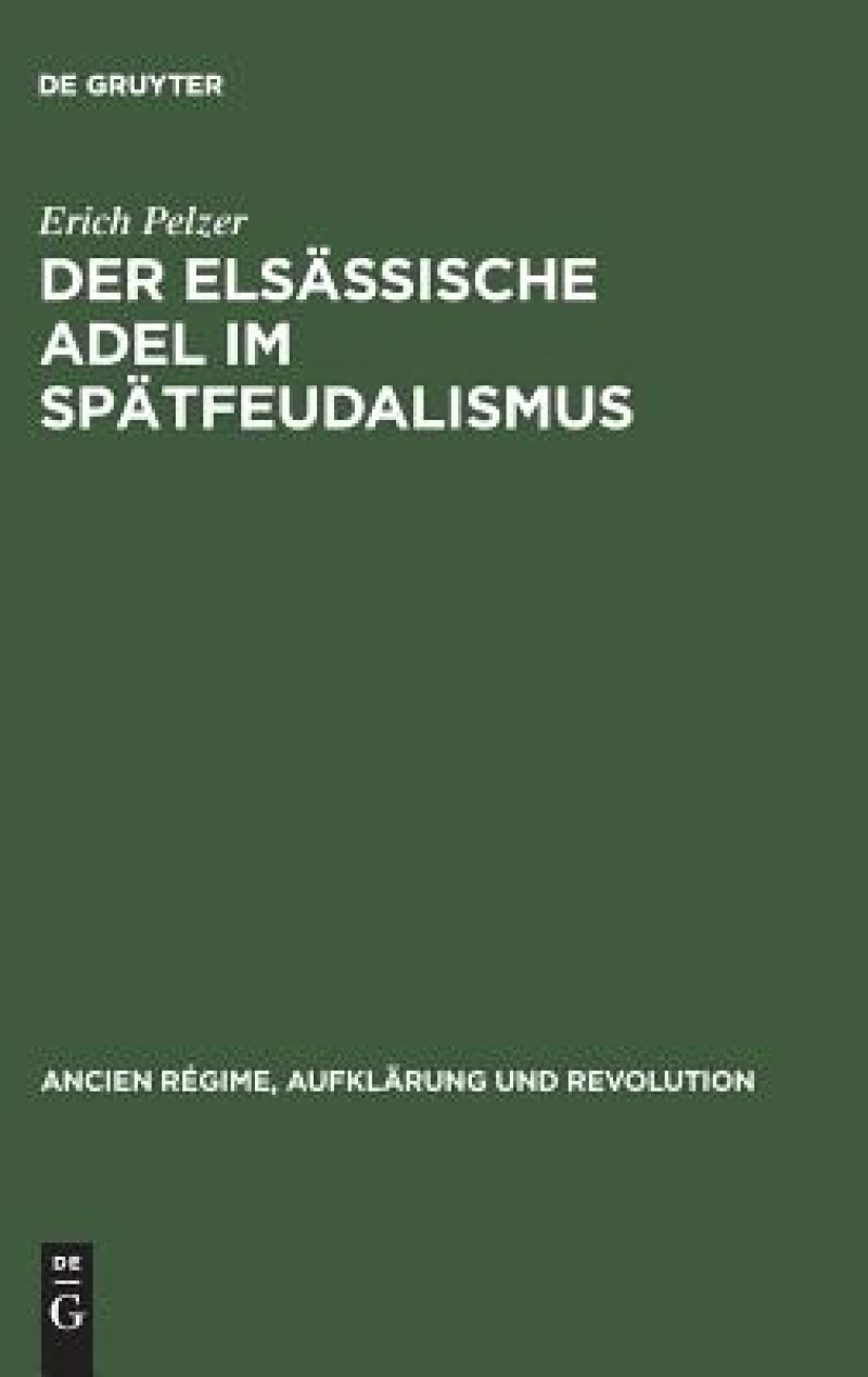 elsässische Adel im Spätfeudalismus