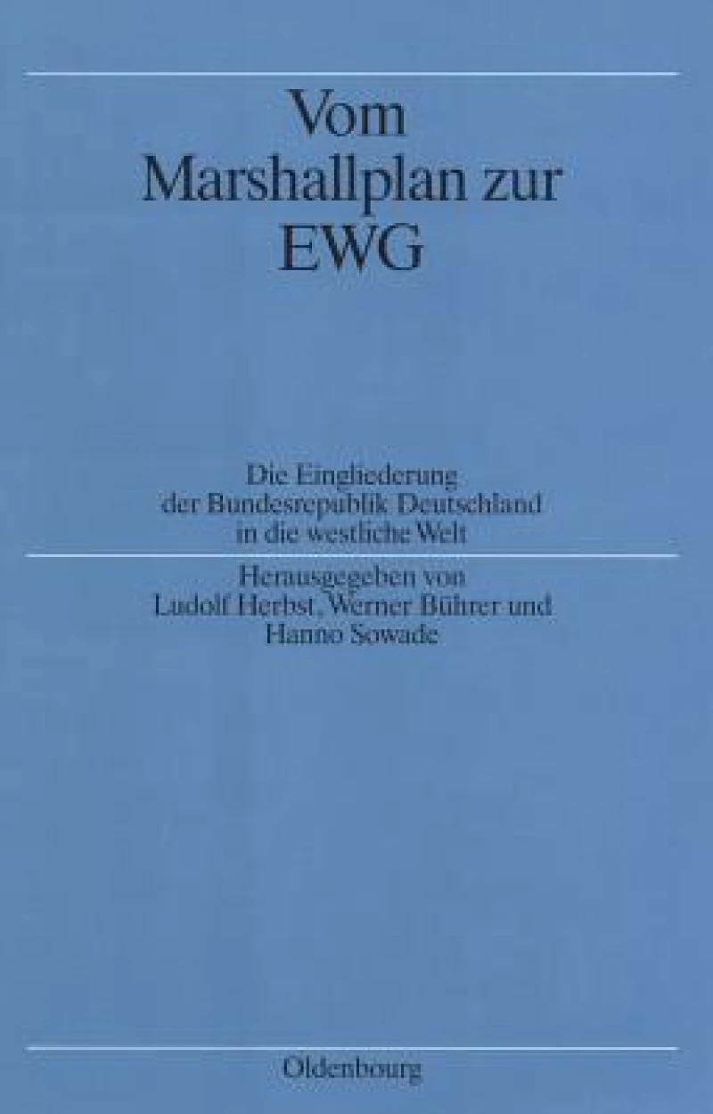 Vom Marshallplan zur EWG