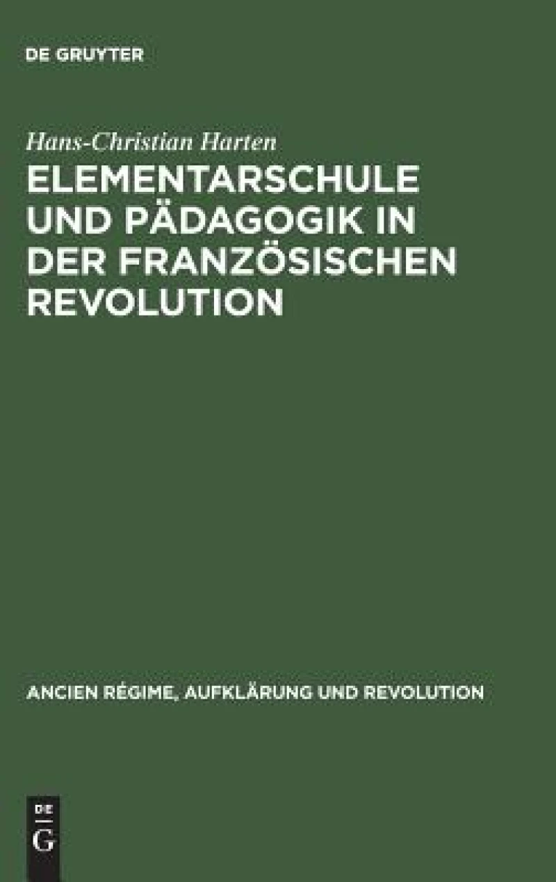Elementarschule und Pädagogik in der Französischen Revolution