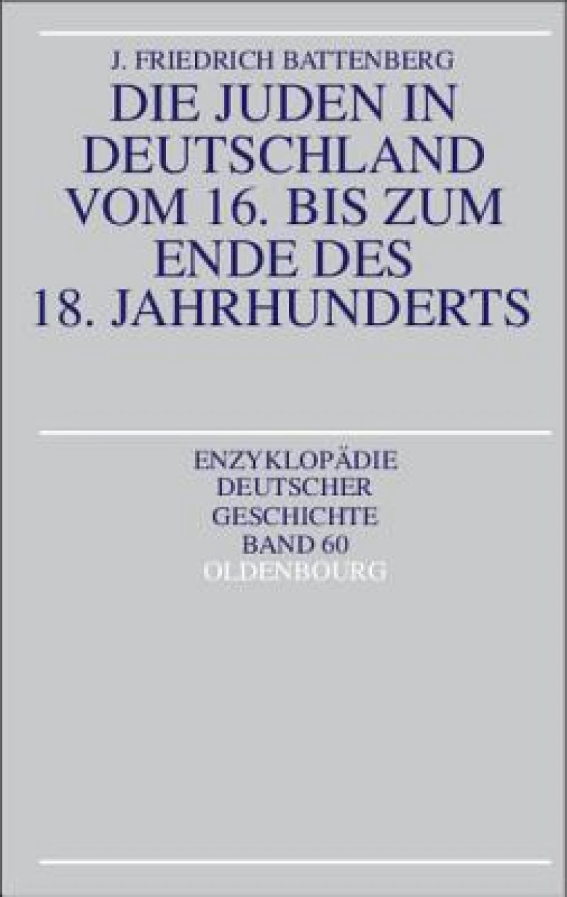 Juden in Deutschland vom 16. bis zum Ende des 18. Jahrhunderts