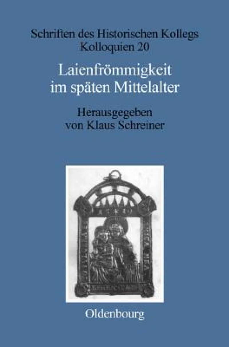 Laienfrommigkeit Im Spaten Mittelalter
