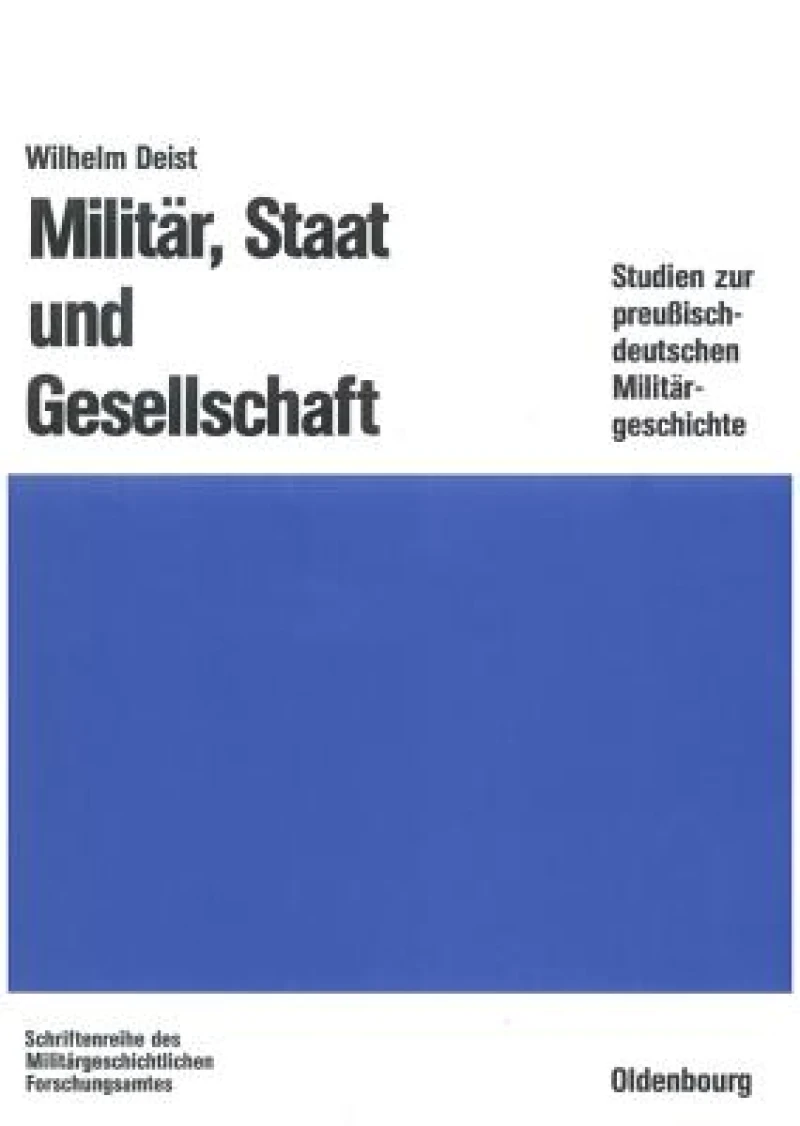 Militär, Staat Und Gesellschaft.