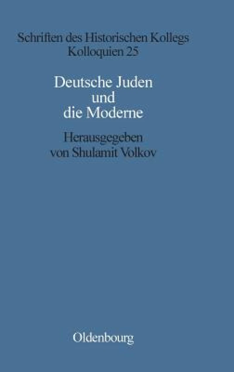 Deutsche Juden Und Die Moderne