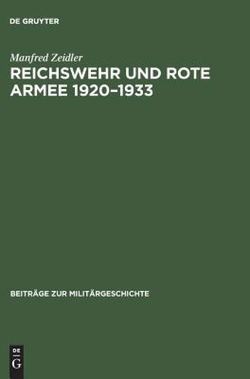 Reichswehr und Rote Armee 1920–1933