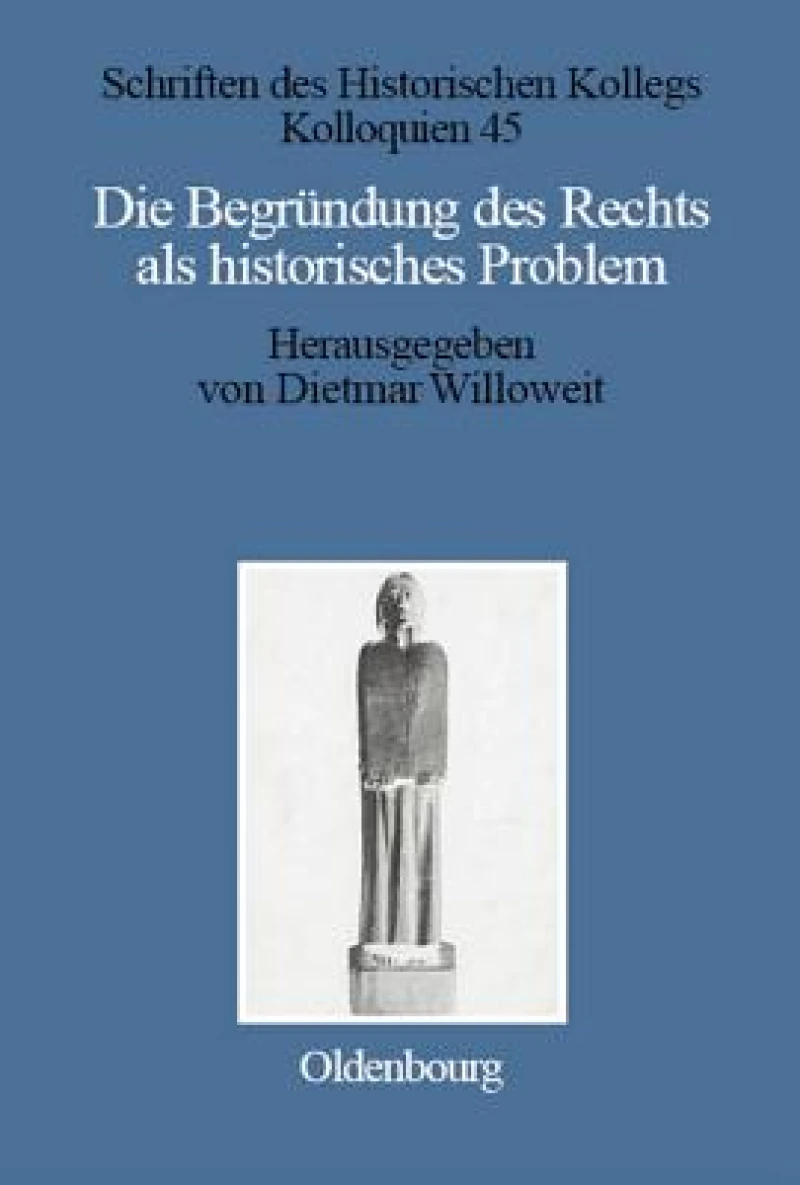 Begründung des Rechts als historisches Problem