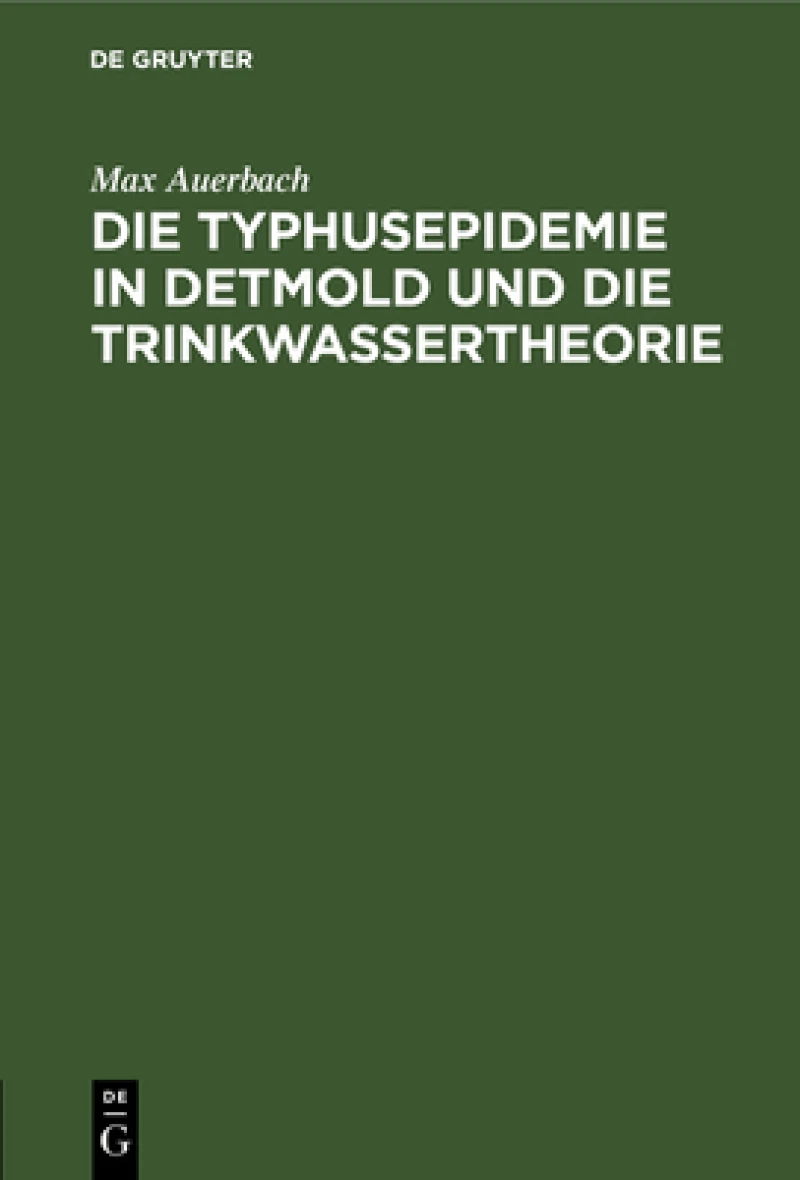 Typhusepidemie in Detmold und die Trinkwassertheorie