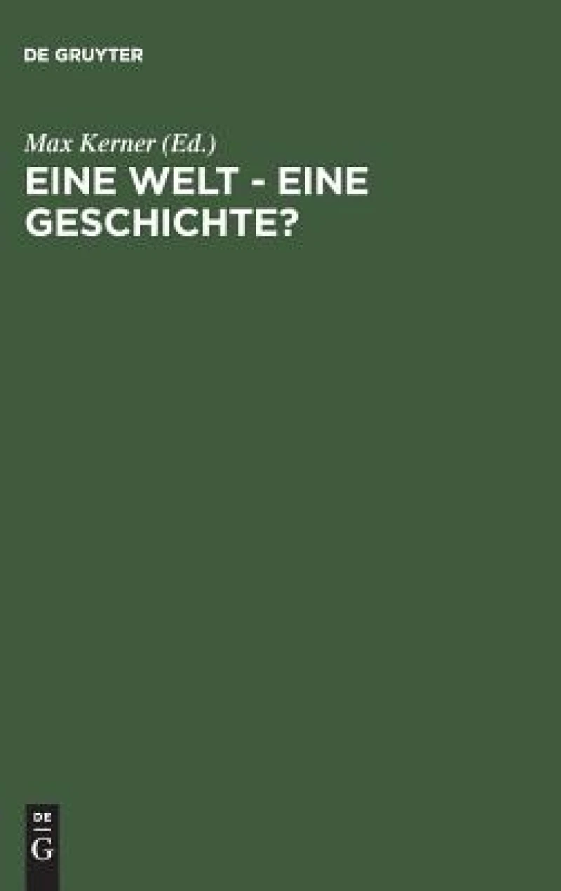 Welt – Eine Geschichte?