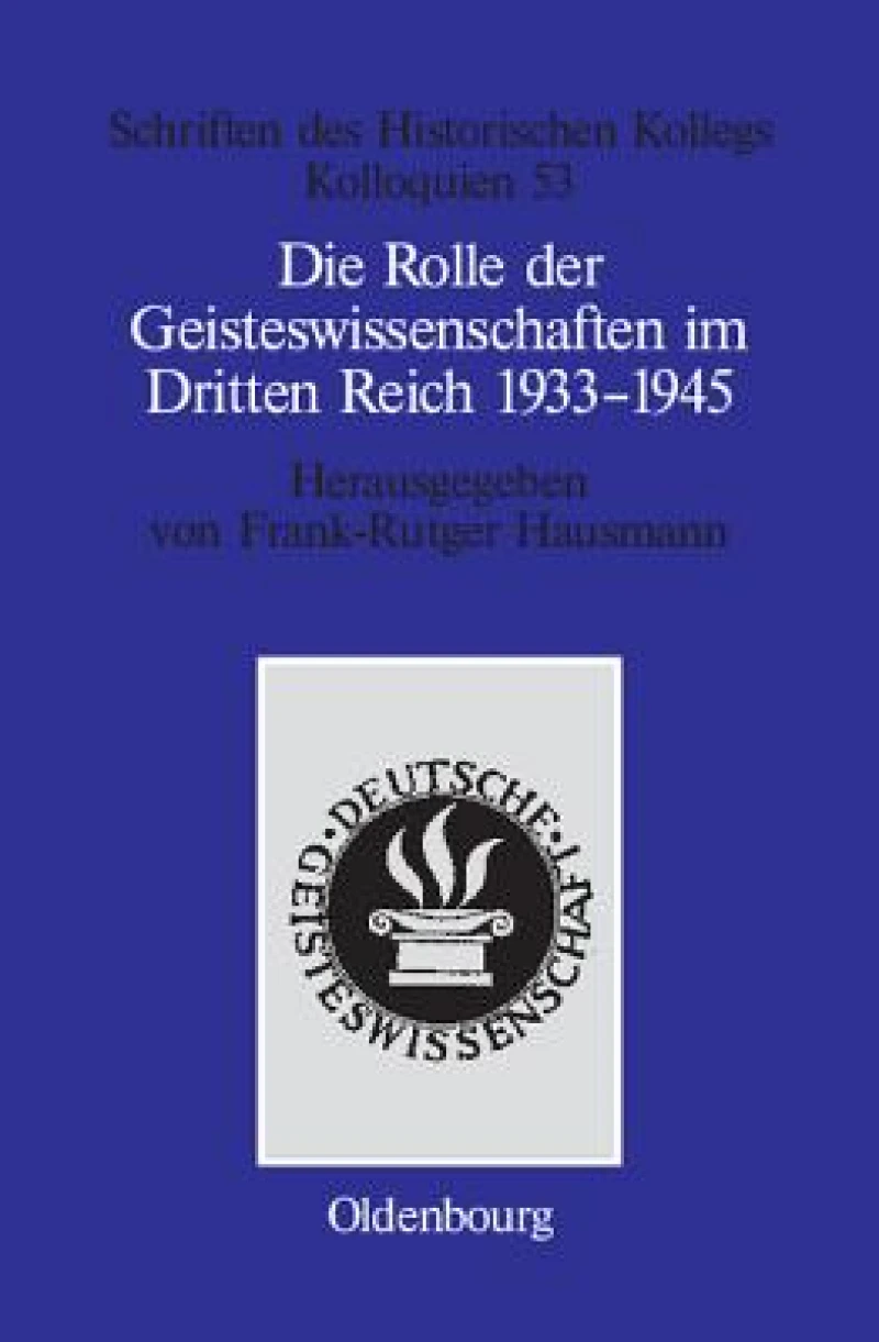 Rolle der Geisteswissenschaften im Dritten Reich 1933–1945