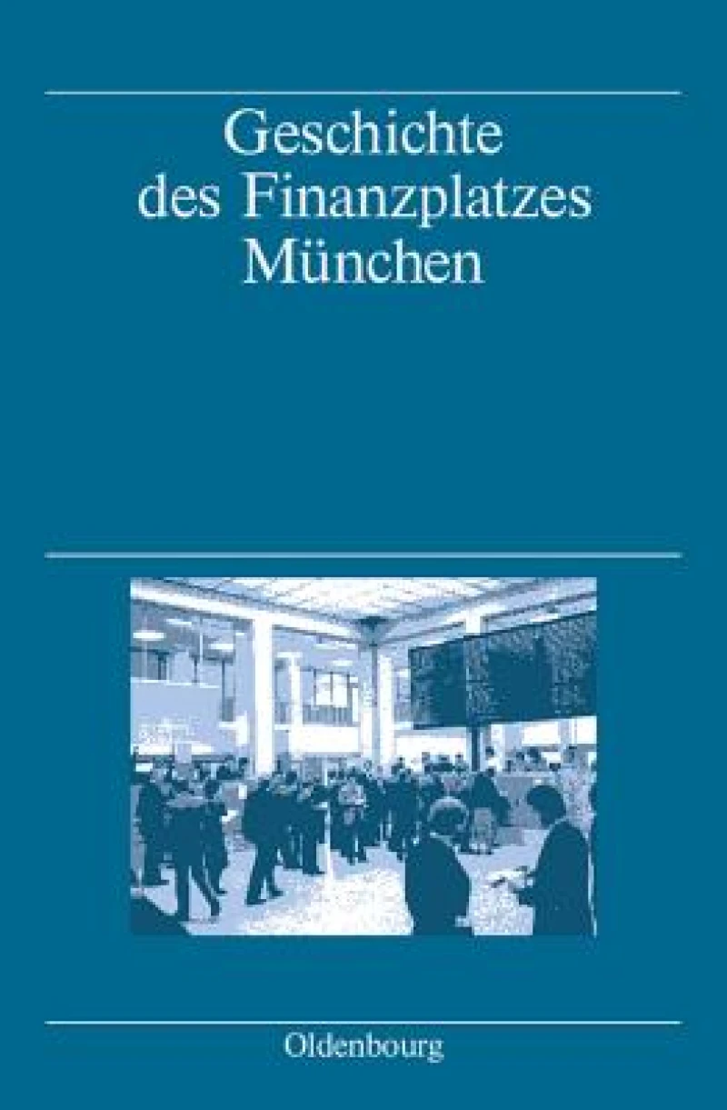 Geschichte Des Finanzplatzes München