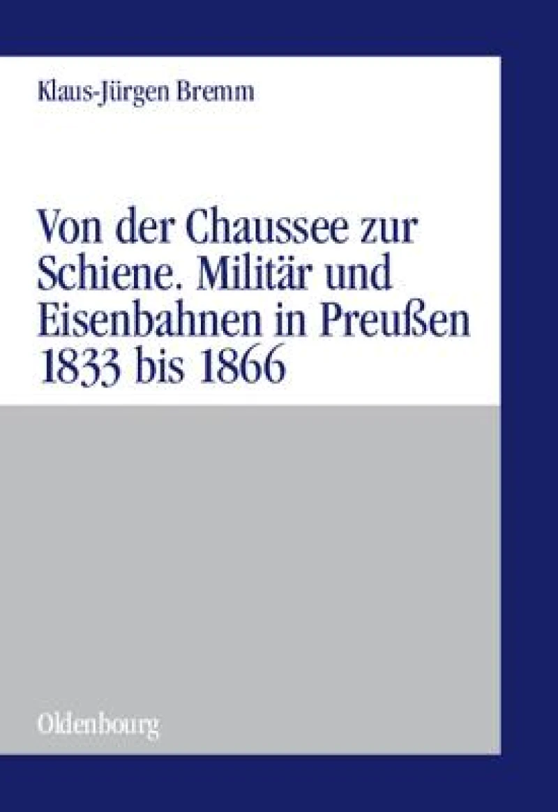 Von Der Chaussee Zur Schiene