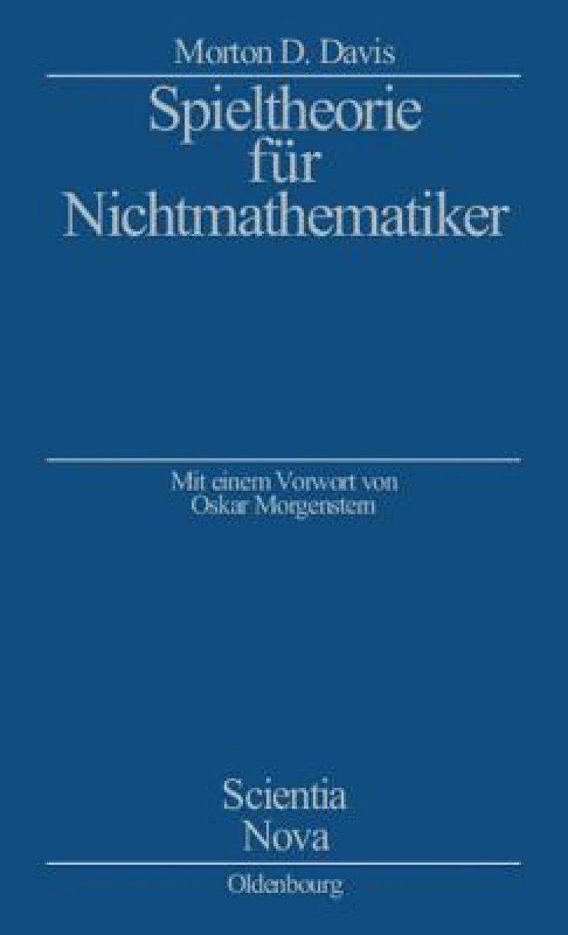Spieltheorie Für Nichtmathematiker
