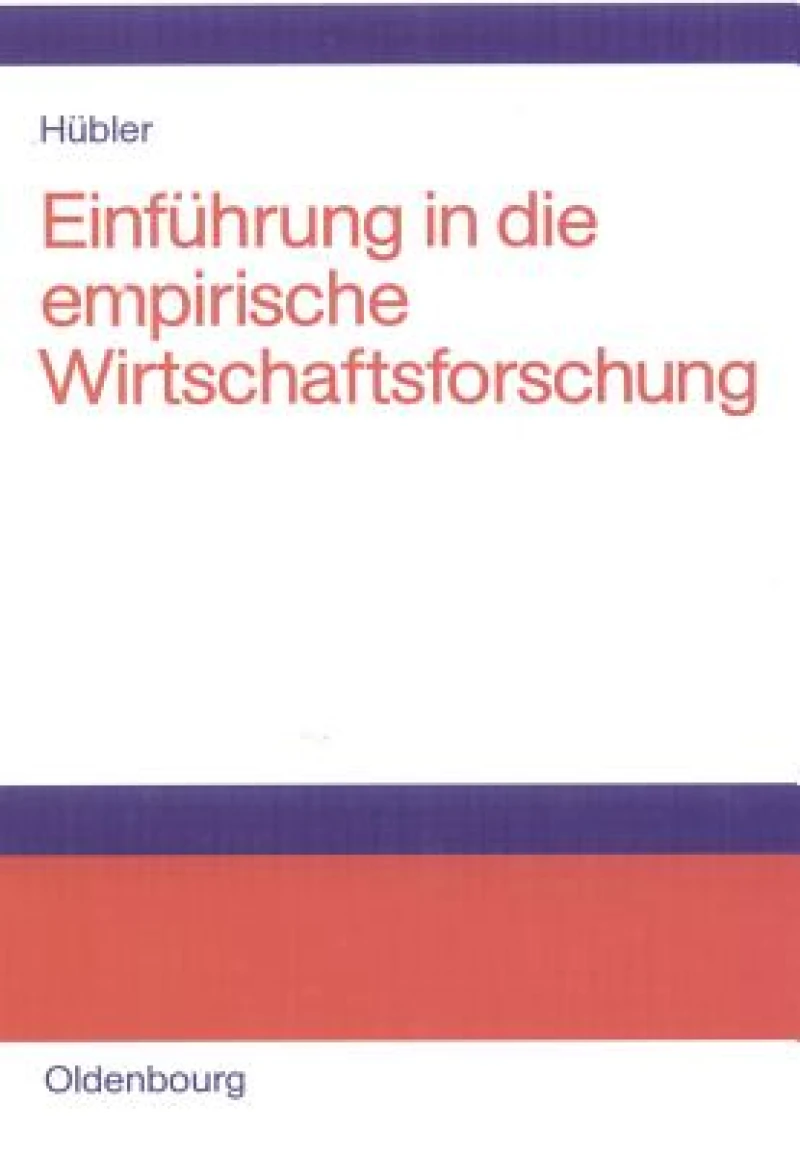 Einführung in Die Empirische Wirtschaftsforschung
