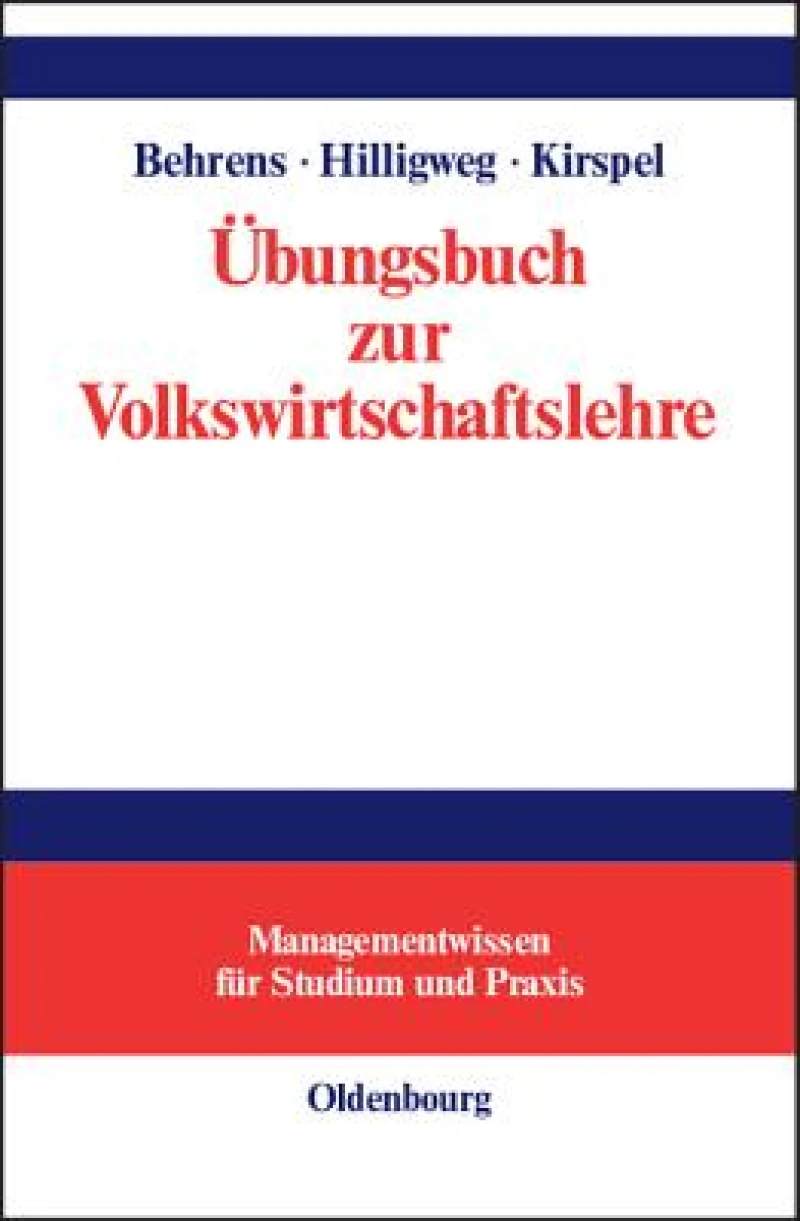 Übungsbuch zur Volkswirtschaftslehre