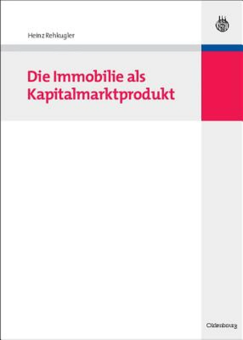 Immobilie als Kapitalmarktprodukt