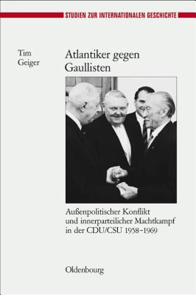 Atlantiker Gegen Gaullisten