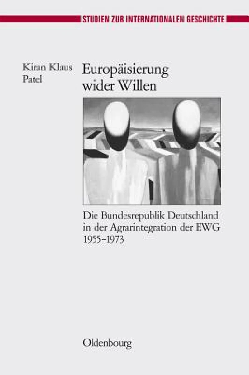 Europäisierung Wider Willen