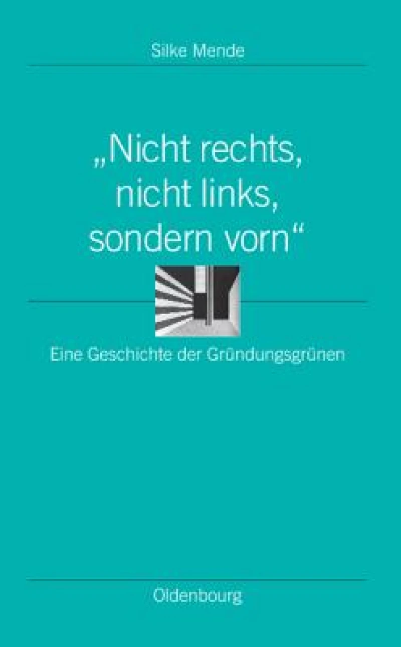 "Nicht rechts, nicht links, sondern vorn"