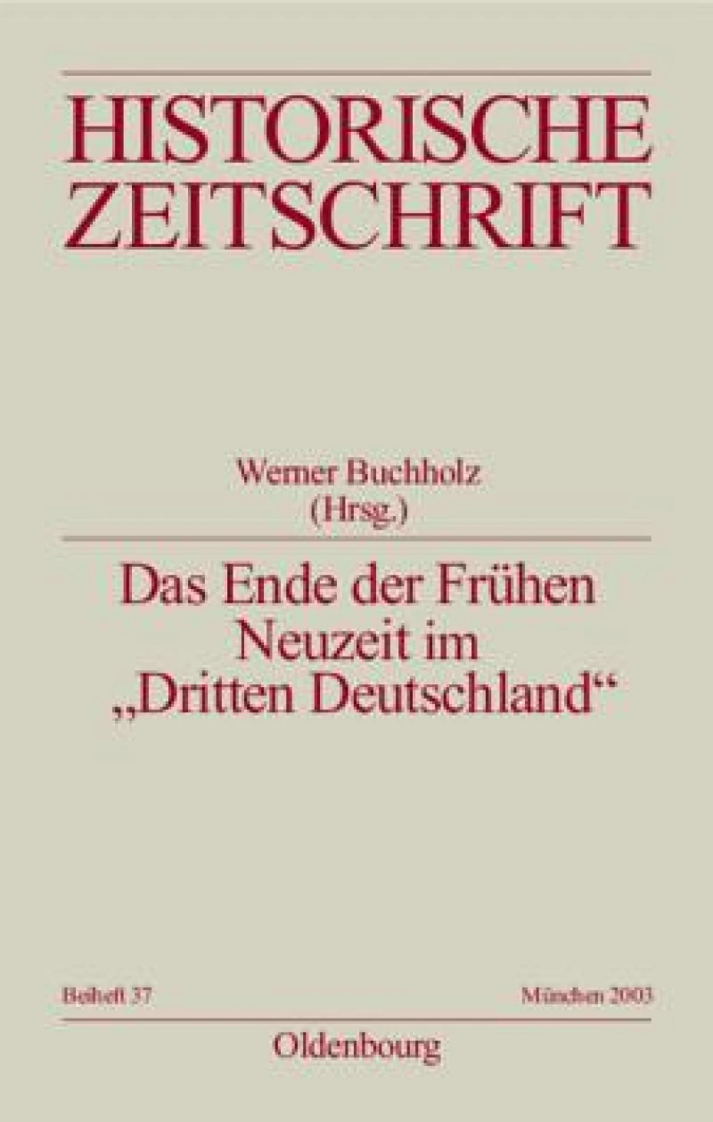 Ende der Frühen Neuzeit im "Dritten Deutschland"