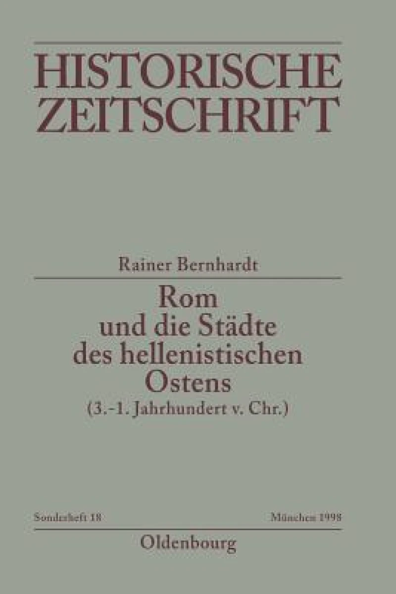 Rom und die Städte des hellenistischen Ostens (3. - 1. Jahrhundert v.Chr.)