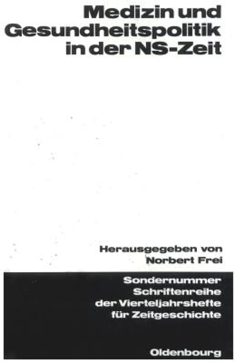 Medizin und Gesundheitspolitik in der NS-Zeit