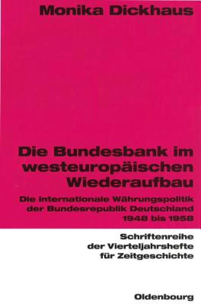 Bundesbank im westeuropäischen Wiederaufbau