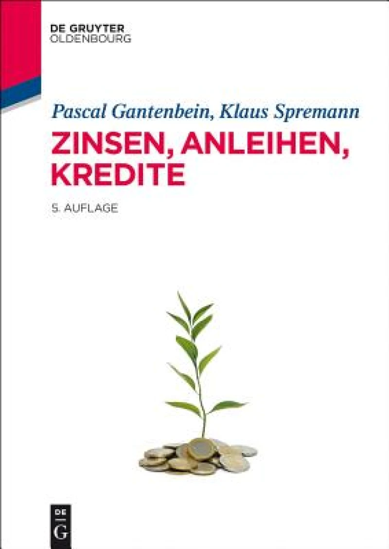 Zinsen, Anleihen, Kredite