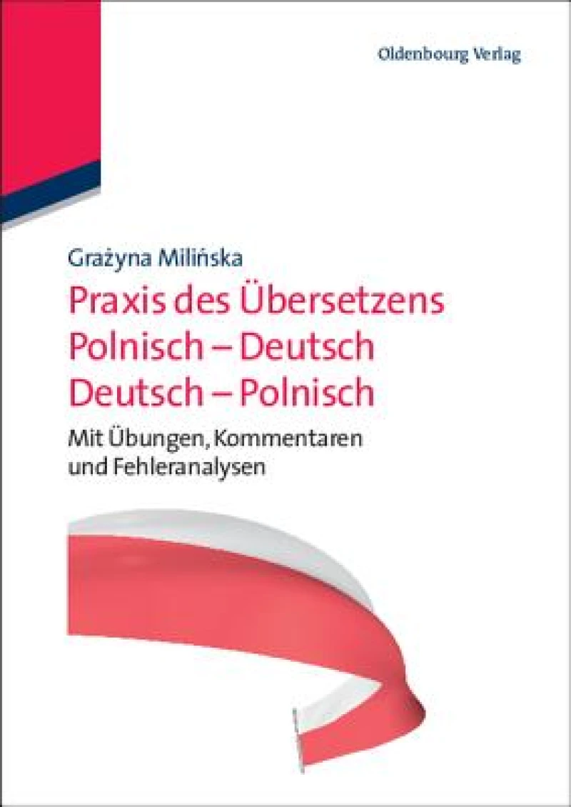 Praxis des Übersetzens Polnisch-Deutsch/Deutsch-Polnisch